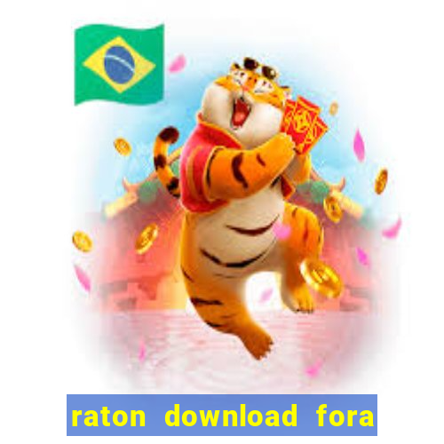 raton download fora do ar